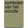 Symbolen van het occulte door Eric Chaline