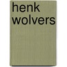 Henk Wolvers door Jan van Oudheusden