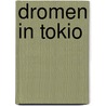 Dromen in Tokio door Emiko Jean