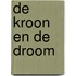 De kroon en de droom