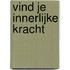 Vind je innerlijke kracht