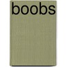 BOOBs door Isabel Timmers