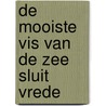 De mooiste vis van de zee sluit vrede door Marcus Pfister