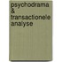 Psychodrama & transactionele analyse