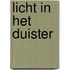Licht in het duister