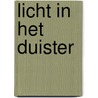 Licht in het duister by Ellie Midwood
