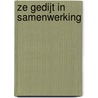 Ze gedijt in samenwerking by Jan Willem Brouwer