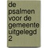 De Psalmen voor de Gemeente uitgelegd 2