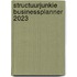 Structuurjunkie Businessplanner 2023