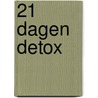21 dagen detox door Wieneke Van der Aa