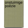Onstuimige poëzie door Laurens Windig