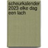 Scheurkalender 2023 Elke dag een lach