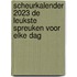 Scheurkalender 2023 De leukste spreuken voor elke dag