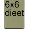 6x6 dieet by Wilma Bouwman
