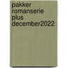 Pakker Romanserie Plus december2022 door Olga Meer, van der