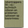 RekenTrapperS 56 | CIJ | Technisch cijferen en problemen oplossen op basisniveau door Eureka Expert Cv