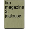 TIM magazine 3: Jealousy door Onbekend