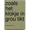Zoals het klokje in Grou tikt ...... door Annemieke Steemers