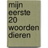 Mijn eerste 20 woorden dieren