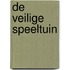 De veilige speeltuin