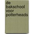 De bakschool voor Potterheads