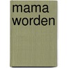 Mama worden door Renate Kalkman