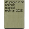 De jongen in de sneeuw (Special Reefman 2022) door Samuel Björk