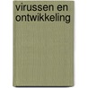Virussen en ontwikkeling by Edmond Schoorel
