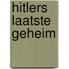 Hitlers laatste geheim door Mathieu Mariolle