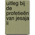 Uitleg bij de Profetieën van Jesaja II