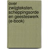 Over zwijgteksten, scheppingsorde en Geesteswerk (e-book) door Pieter Niemeijer