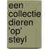 Een collectie dieren 'op' Steyl