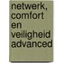 Netwerk, comfort en veiligheid advanced