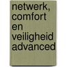 Netwerk, comfort en veiligheid advanced by Electudevelopment