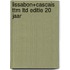 Lissabon+Cascais TTM ltd editie 20 jaar