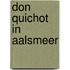 Don Quichot in Aalsmeer