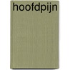 Hoofdpijn door Frans Dekker