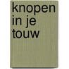 Knopen in je touw by Kirstin Rozema
