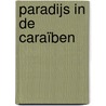 Paradijs in de Caraïben door Lucy King