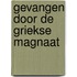 Gevangen door de Griekse magnaat