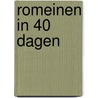 Romeinen in 40 dagen door Max Lucado