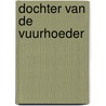 Dochter van de vuurhoeder door Angeline Boulley