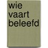 Wie vaart beleefd