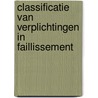 Classificatie van verplichtingen in faillissement door T.T. van Zanten