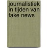 Journalistiek in tijden van fake news door Luc Pauwels