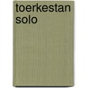 Toerkestan solo by Ella Maillart