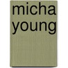 Micha Young by Unknown