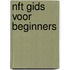 NFT gids voor beginners