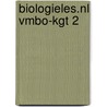 Biologieles.nl vmbo-KGT 2 door Rob Melchers