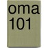 Oma 101